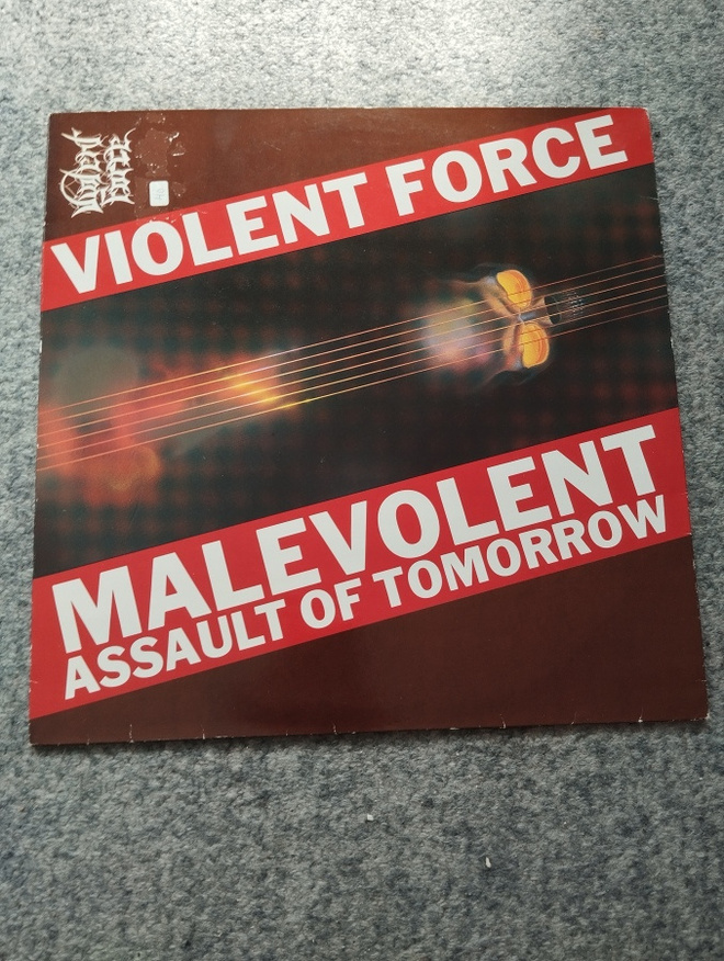 Violent Force: Malevolent Assault of Tomorrow Lp