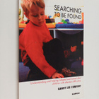 Randy Lee Comfort : Searching to be found : understanding... - pikkukuva 1