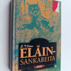 Ernest Thompson Seton : Eläinsankareita : Eläinten sankar... - pikkukuva 1