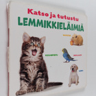 Katso ja tutustu : Lemmikkieläimiä - pikkukuva 1