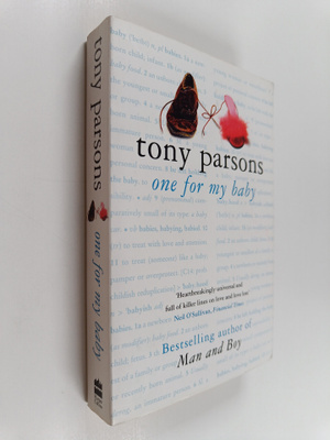 Tony Parsons : One for my baby