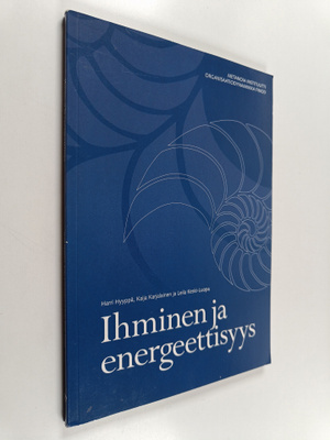 Harri Hyyppä : Ihminen ja energeettisyys