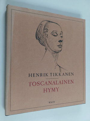 Henrik Tikkanen : Toscanalainen hymy