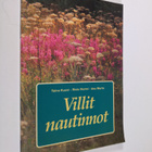 Taina Kuusi : Villit nautinnot : yrttejä ja kasviherkkuja... - pikkukuva 1