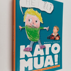 Marjatta Kalliala : Kato mua! Kohtaako aikuinen lapsen pä... - pikkukuva 1