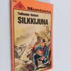 Todhunter Ballard : Silkkijuna - pikkukuva 1