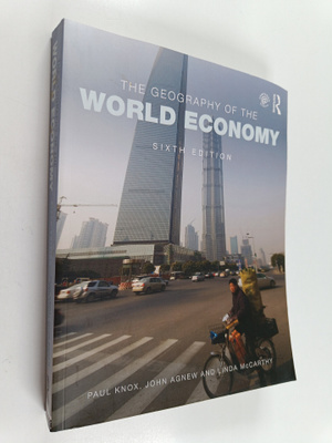 John A. Agnew ym. : The Geography of the World Economy
