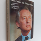 Axel Springer : Aus Sorge um Deutschland : Zeugnisse eine... - pikkukuva 1