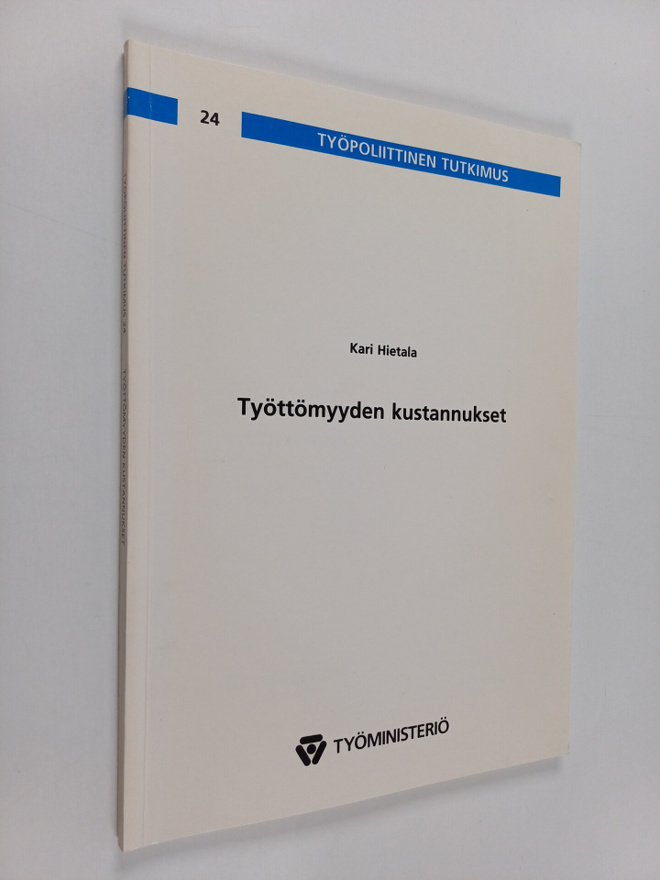 Kari Hietala : Työttömyyden kustannukset