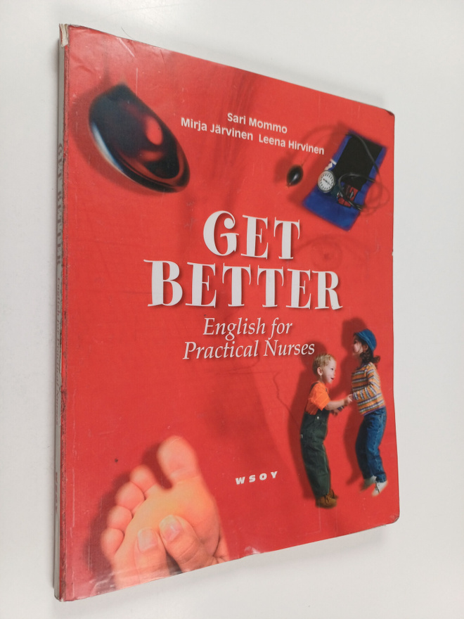 Mirja Järvinen ym. : Get better : English for practical n...