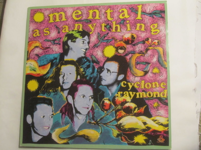 Mental As Anything: Cyclone Raymond   LP   1989
