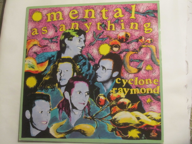 Mental As Anything: Cyclone Raymond   LP   1989