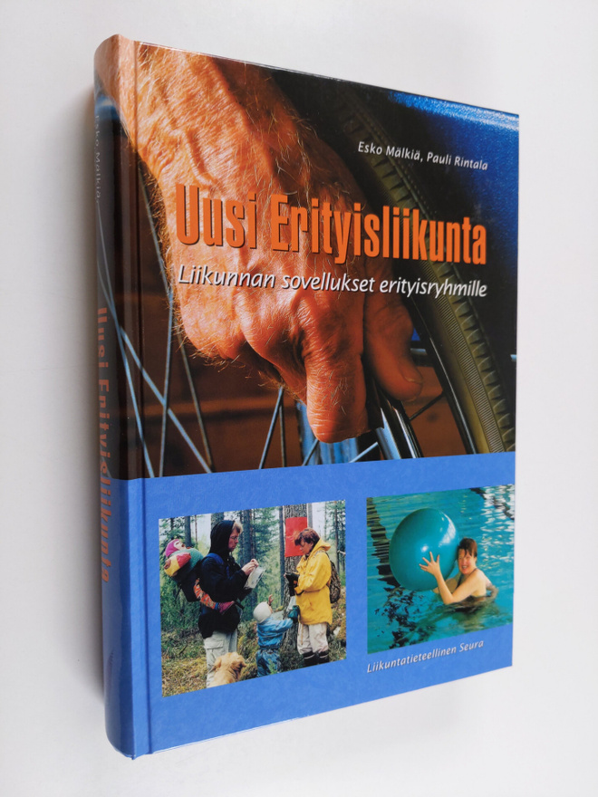 Esko Mälkiä : Uusi erityisliikunta : liikunnan sovellukse...