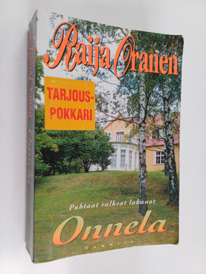 Raija Oranen : Puhtaat valkeat lakanat Onnela : varjot, a...