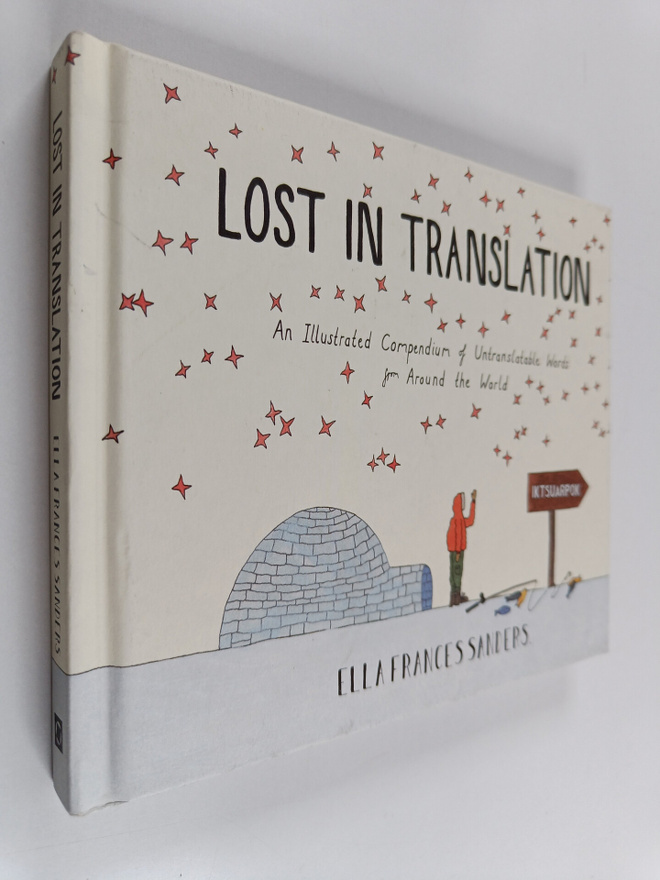 Ella Frances Sanders : Lost in translation : an illustrat...