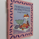 Craig Claiborne : Terveellistä herkuttelua - pikkukuva 1