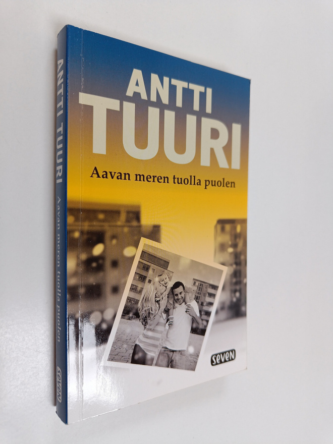 Antti Tuuri : Aavan meren tuolla puolen : romaani