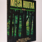 Riitta (toim.) Launis : Metsä huutaa - pikkukuva 1