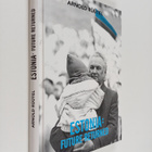 Arnold Ruutel : Estonia - Future Returned (signeerattu, t... - pikkukuva 1