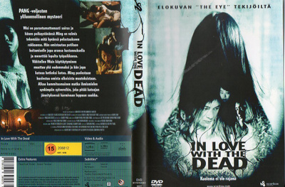 in love with dead	(9 478)	k	-FI-	suomik.	DVD			2007	asia, 1h