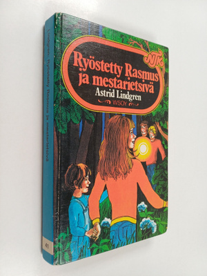 Astrid Lindgren : Ryöstetty Rasmus ja mestarietsivä : Kal...