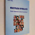 Matti Höök : Muistojen kyyneleet : Keski-Uudenmaan sotaor... - pikkukuva 1