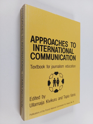 Approaches to international communication : textbook for ...
