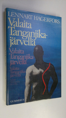 Lennart Hagerfors : Valaita Tanganjika-järvellä