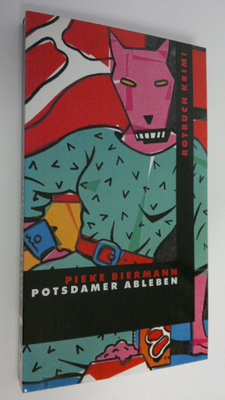 Pieke Biermann : Potsdamer Ableben.