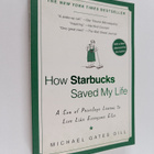 Michael Gates Gill : How Starbucks Saved My Life - A Son ... - pikkukuva 1