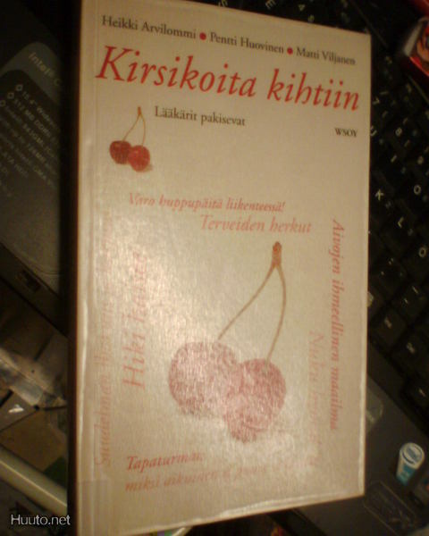 Arvilommi ym.:  KIRSIKOITA KIHTIIN  ( 1 p. 2004 ) Sis.pk:t