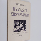 Yrjö Jylhä : Hyvästi, Kirvesmäki! : yksitoista 'Kiirastul... - pikkukuva 1
