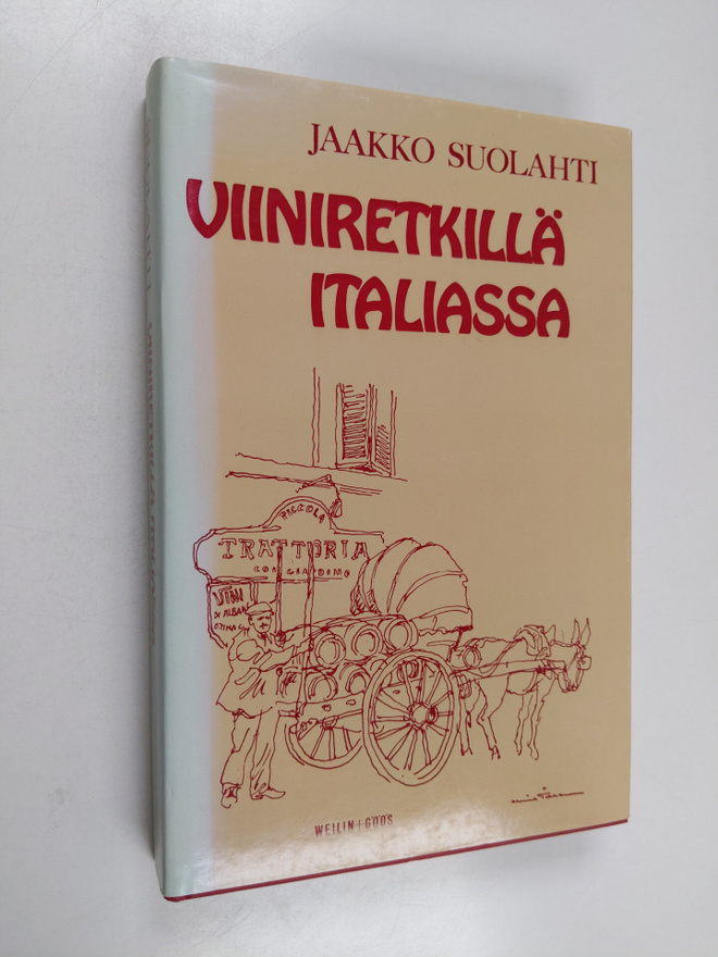 Jaakko Suolahti : Viiniretkillä Italiassa