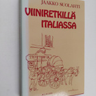 Jaakko Suolahti : Viiniretkillä Italiassa - pikkukuva 1