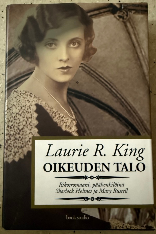 [Kirja] LAURIE R. KING: OIKEUDEN TALO