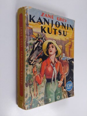 Zane Grey : Kanjonin kutsu