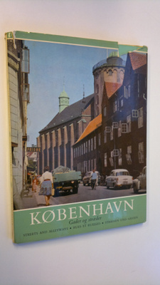 Kobenhavn - Gader og straeder ; Streets and alleyways ; R...