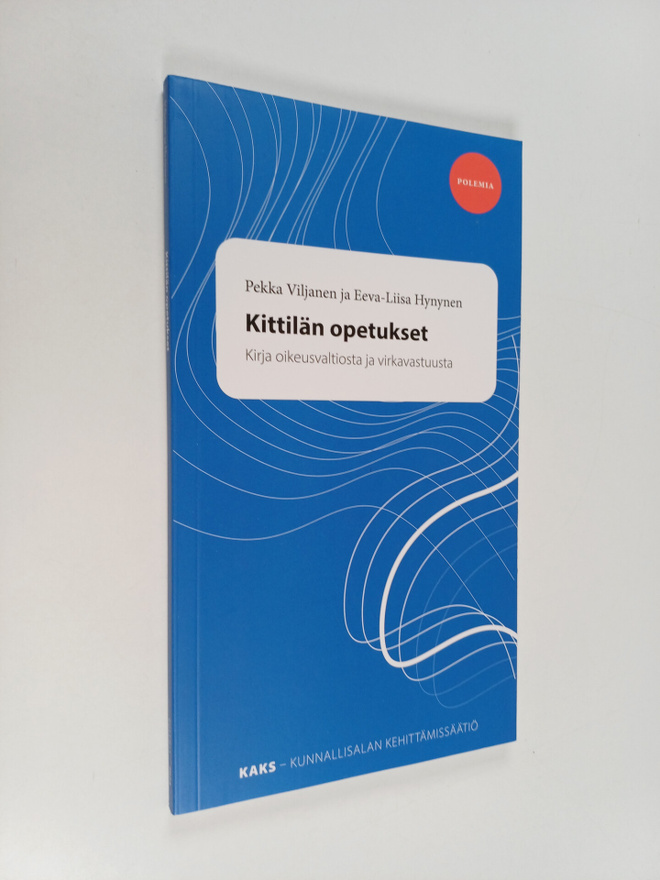 Pekka Viljanen : Kittilän opetukset : kirja oikeusvaltios...