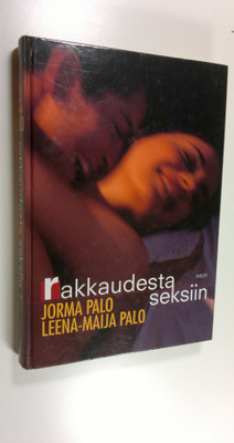 Jorma Palo : Rakkaudesta seksiin (signeerattu)