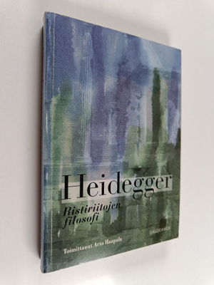 Heidegger : ristiriitojen filosofi