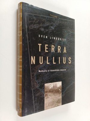 Sven Lindqvist : Terra nullius : matkalla ei-kenenkään-ma...