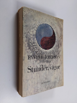Eyvind Johnson : Stunder, vågor : berättelser från resor