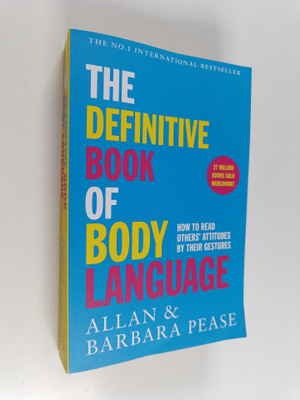 Allan Pease : The definitive book of body language : how ...