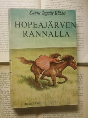 Laura Ingalls Wilder - Hopeajärven rannalla (nid.)