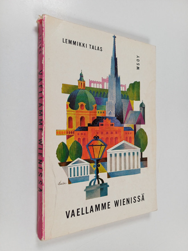 Lemmikki Talas : Vaellamme Wienissä