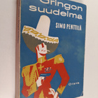 Simo Penttilä : Gringon suudelma : kenraali-luutnantti T ... - pikkukuva 1