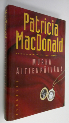 Patricia MacDonald : Murha äitienpäivänä
