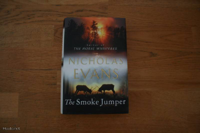 Nicholas Evans: The Smoke Jumper