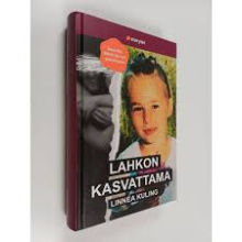 Linnéa Kuling - Lahkon kasvattama