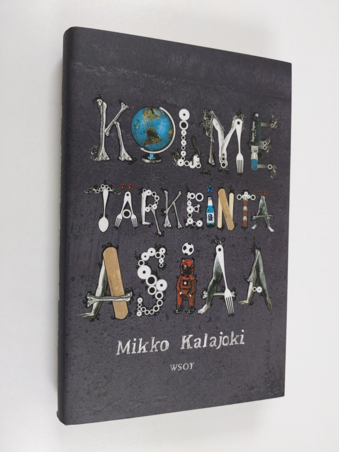 Mikko Kalajoki : Kolme tärkeintä asiaa